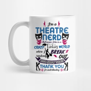 Theatre Lover Funny Mug